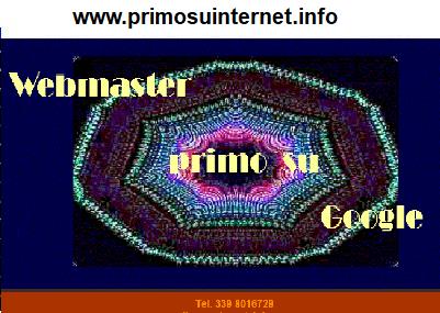 www.primosuinternet.info - 
WEBMASTER creazione siti web Bologna primo su internet - specialista SEO crea siti web ai primi posti su internet  a BOLOGNA E PERUGIA